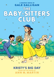 The Baby-Sitters Club: Kristy's Big Day