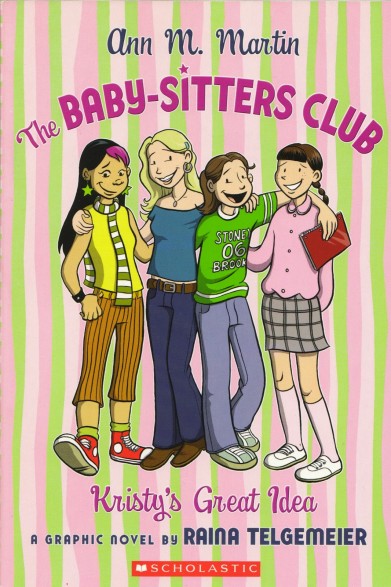 The Baby-Sitters Club: Kristy's Great Idea