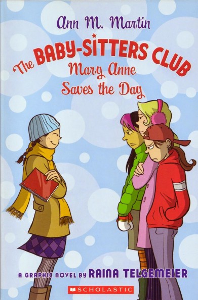 The Baby-Sitters Club: Mary Anne Saves the Day